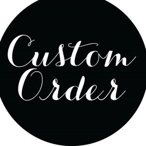Custom Order